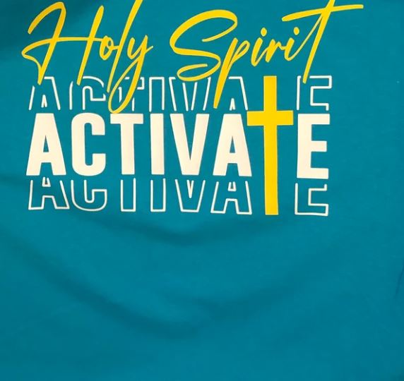 Holy Spirit Activate - Shirt