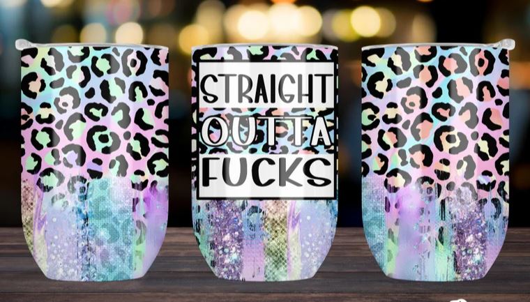 Straight Outta F@#$s - 12oz Insulated Stainless Steel Travel Tumbler