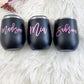 Custom Names - 12oz Insulated Stainless Steel Wine Tumbler