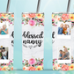 20oz Insulated Stainless Steel Travel Tumbler with lid and Custom Photo Blessed Mom, Granny, Mama, Nanny, Nana
