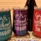 Girls Weekend Cheaper than Therapy -12oz Insulated Stainless Steel Wine Tumbler