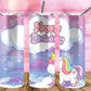 Happy Birthday Unicorn - 20oz Insulated Stainless Steel Travel Tumbler