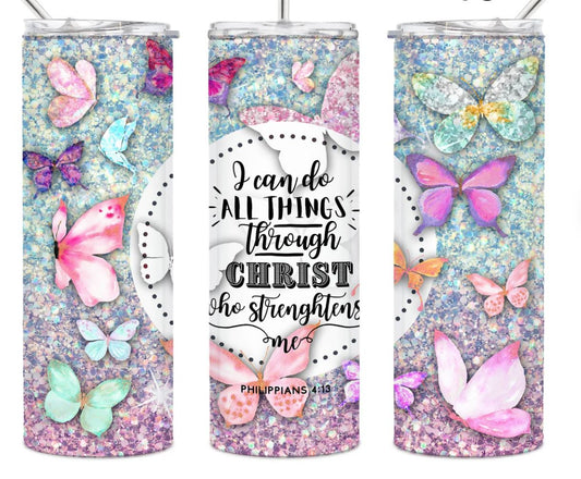 I Can Do all Things Through Christ (Butterflies)- 20oz Insulated Stainless Steel Travel Tumbler