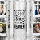 A Piece of My Heart is in Heaven - 20oz Insulated Stainless Steel Travel Tumbler with lid and Custom Photo