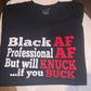 Black AF, Professional AG, But Will Knuck