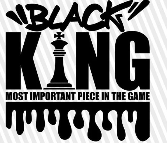 Black King Most Important Piece in the Game  Shirt