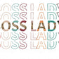 Boss Lady 4 -  Shirt