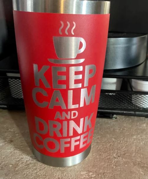 Keep Calm and Drink Coffee - Insulated Stainless Steel Tumbler