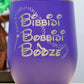 Bibbidi Bobbidi Booze - Insulated Stainless Steel Tumbler