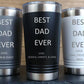Best Dad Ever Personalized Name/Text - Insulated Stainless Steel Tumbler