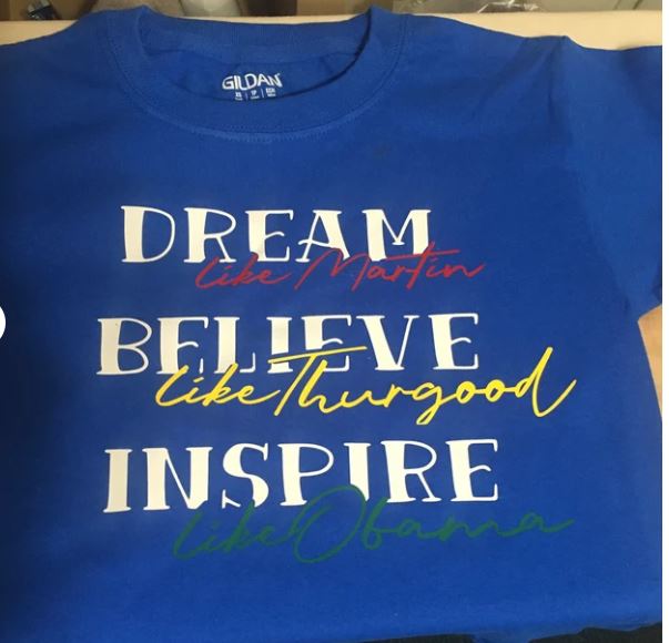 Dream, Believe, Inspire- Shirt