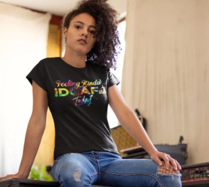 Feeling IDGAFish Today- Shirt