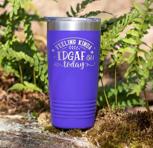 Feeling Kind of IDGAFish - Insulated Stainless Steel Tumbler