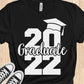 Graduate 2022 - Graduation Shirts