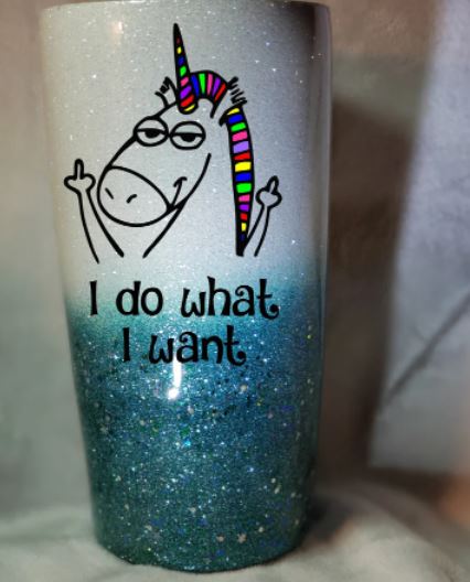 I Do What I Want- 20oz Insulated Stainless Steel Travel Tumbler
