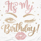 Its My Birthday- Shirt