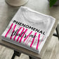 Phenomenal Woman, That's Me  - Shirt
