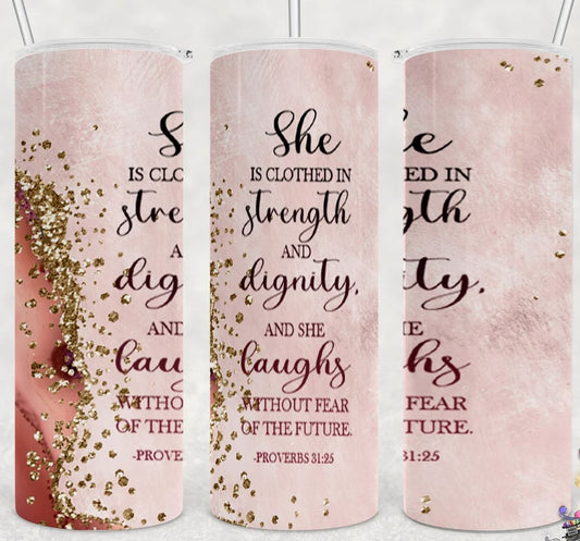 She is Clothed in Strength - 20oz Insulated Stainless Steel Travel Tumbler