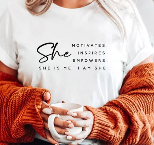 She Motivates Inspires Empowers- Shirt