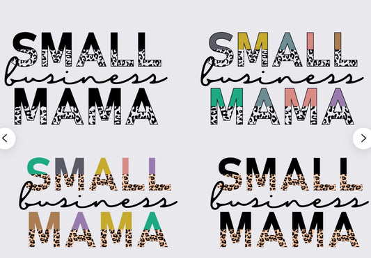 Small Business Mama  - Shirt