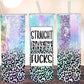 20oz Insulated Stainless Steel Travel Tumbler - Straight Outta F@#$s